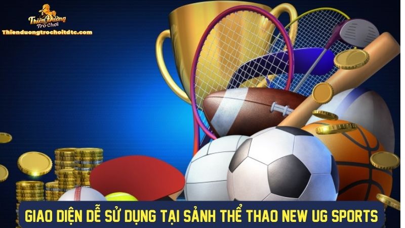 Giao diện dễ trải nghiệm tại sảnh UG Sports