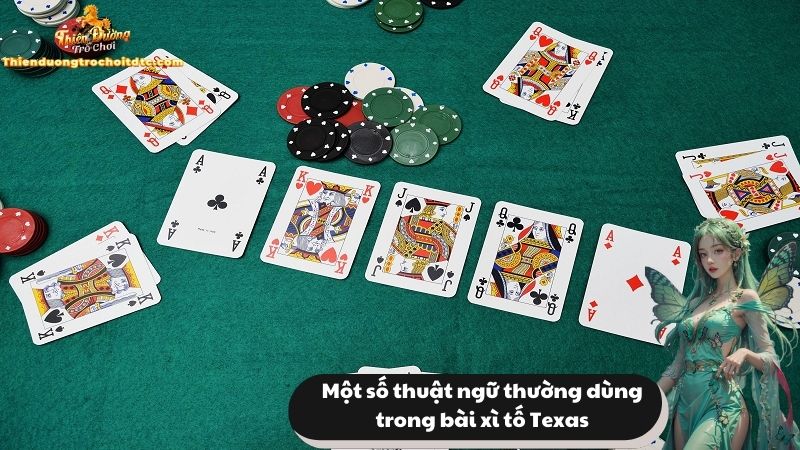 Một số thuật ngữ thường dùng trong bài xì tố Texas